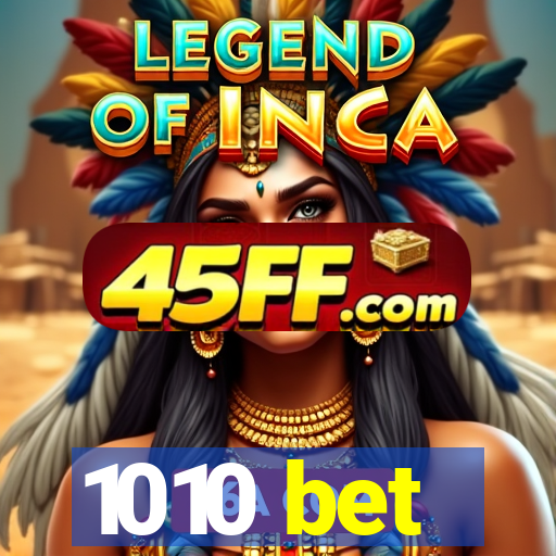 1010 bet